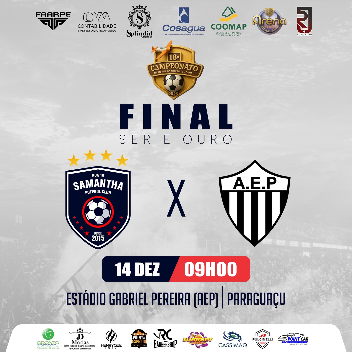 🏆🔥 É HOJE. É FINAL. É DECISÃO! 🔥🏆

A contagem regressiva acabou.
HOJE, às 09h00, a Samantha F.C entra em campo para disputar a GRANDE FINAL da Série Ouro do Municipal 2025 — o jogo mais importante da temporada! ⚽💛🤍

É momento de concentração, entrega total e de vestir a camisa com o coração.
Dentro de campo, raça e alma.
Fora dele, a nossa torcida empurrando até o último minuto! 💪🔥

🗓 Domingo | 14/12
⏰ 09h00
📍 Estádio Gabriel Pereira (AEP) – Paraguaçu

Todos juntos. Um só objetivo. É POR ELE! 🏆🙏🏾

#SamanthaFC #GrandeFinal #FinalSérieOuro #Municipal2025 #ÉDecisão #RumoAoTítulo
